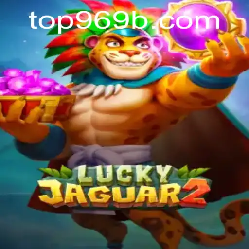 Análise Completa do Jogo Luckyjaguar2 e a Plataforma 969b.com